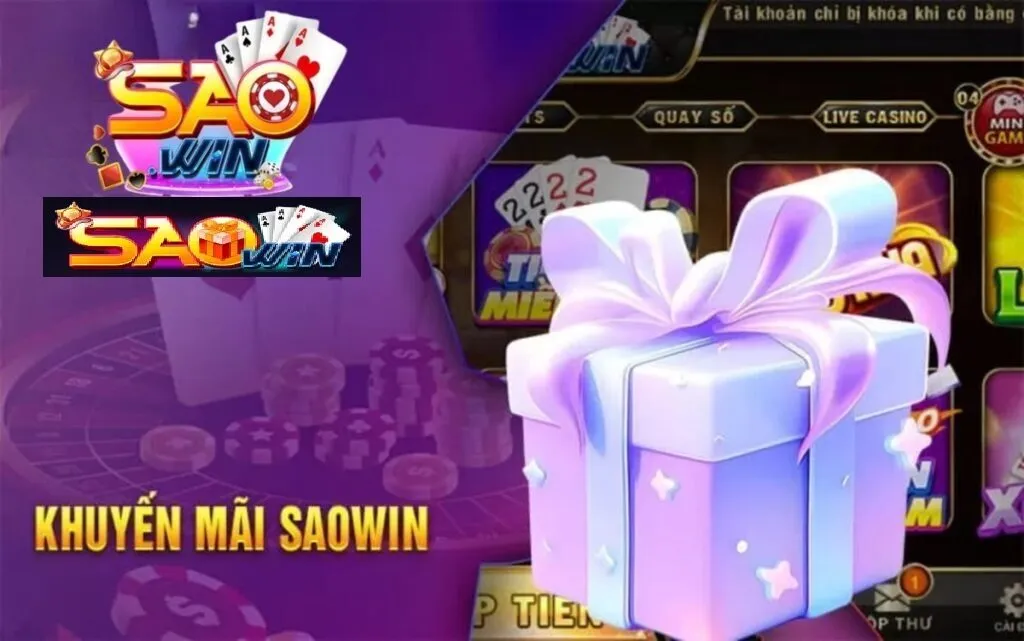 Khuyến Mãi Saowin Cực Lớn Chào Đón Tân Binh Tham Gia 3 Ưu đãi trong các trò chơi của Saowin